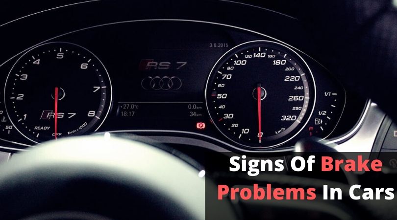 Signs Of Brake Problems