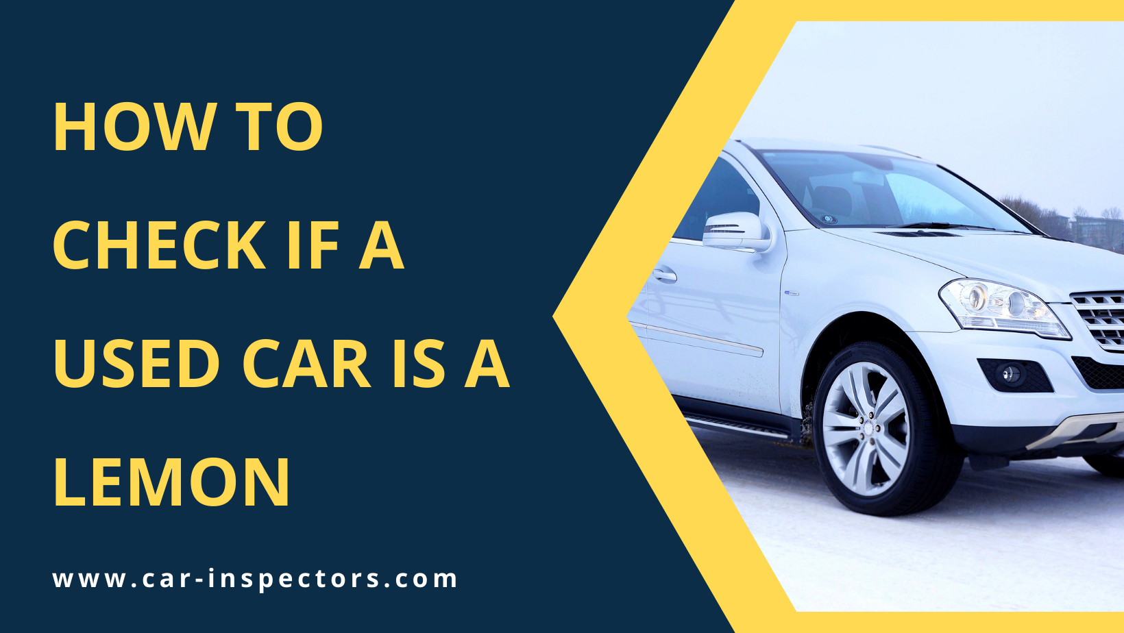 How To Check If A Used Car Is A Lemon